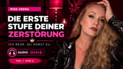 Die erste Stufe deiner Zerstörung | Ich rede. Du hörst zu.