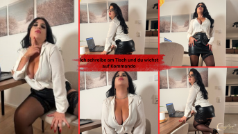 Ich schreibe am Tisch und du wichst auf Kommando