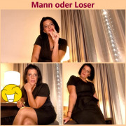 Mann oder Loser?