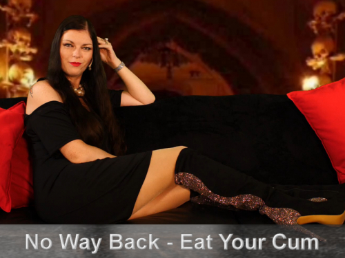 No Way Back - Eat your own cum!