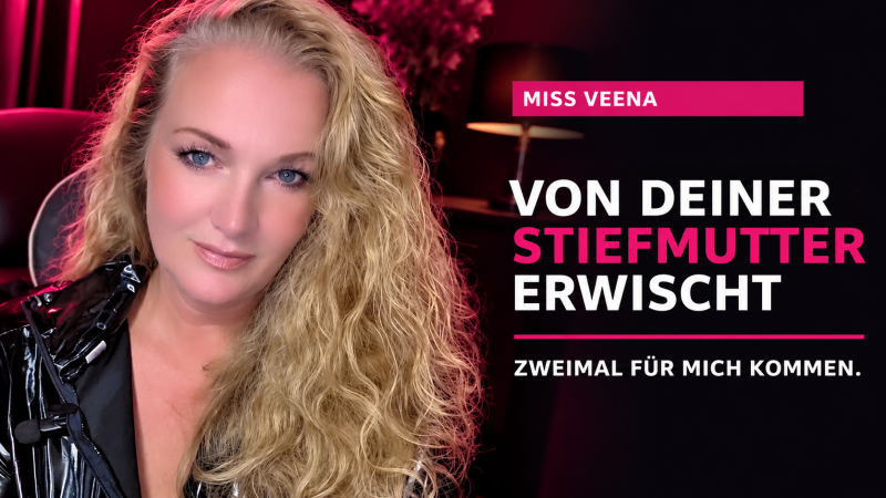 Von deiner Stiefmutter erwischt | Zweimal für mich kommen