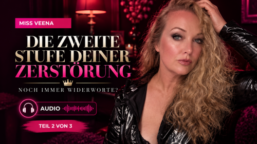 Die zweite Stufe deiner Zerstörung | Noch immer Widerworte?